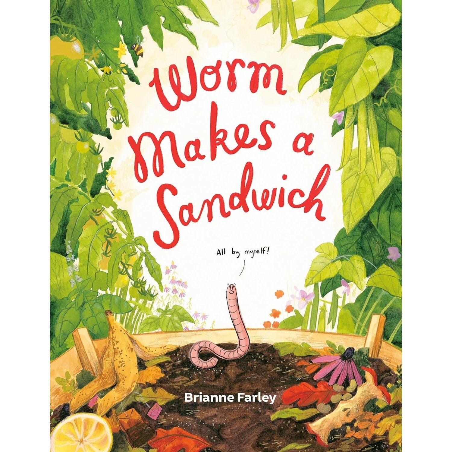 Worm Makes A Sandwich - Hardcover Book - Lady of the Lake