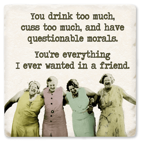 You Cuss Too Much - Witty Coaster