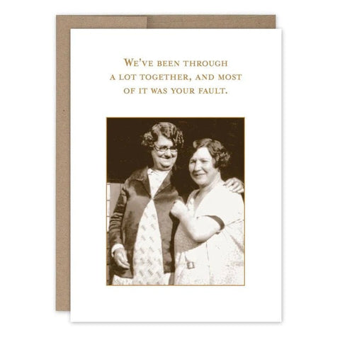 Your Fault - Greeting Card - Birthday