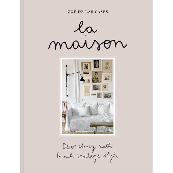 Zoé de Las Cases La Maison - Hardcover Book - Lady of the Lake
