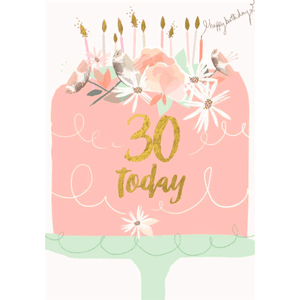 30 Today - Greeting Card - Birthday