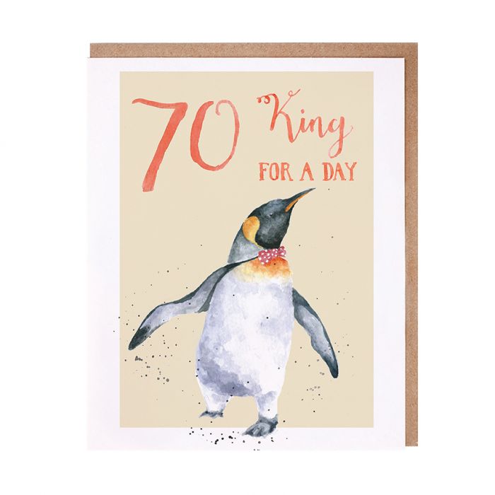 70 King For A Day - Greeting Card - Birthday