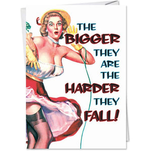 The Bigger They Are - Greeting Card - Birthday