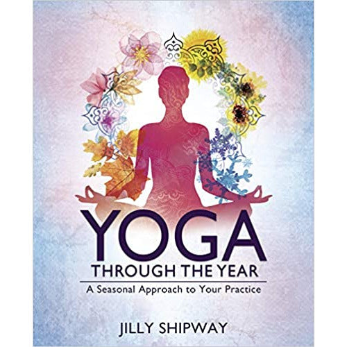 Yoga Through The Year - Paperback Book