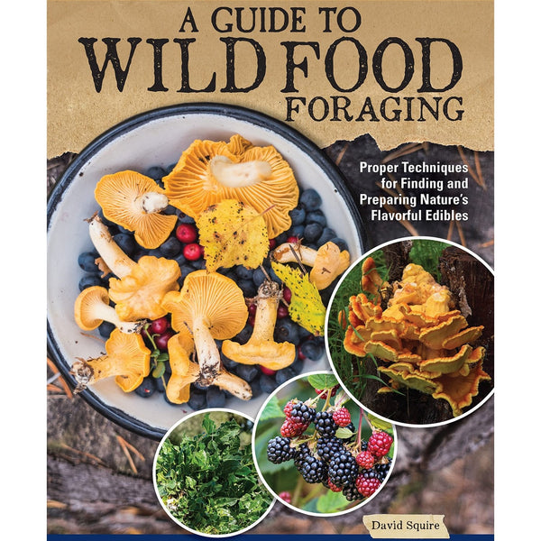 A Guide To Wild Food Foraging - Paperback Book