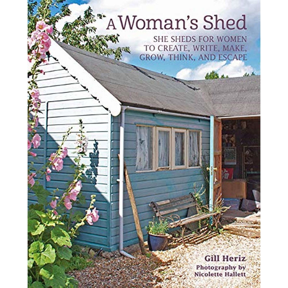A Woman's Shed - Hardcover Book