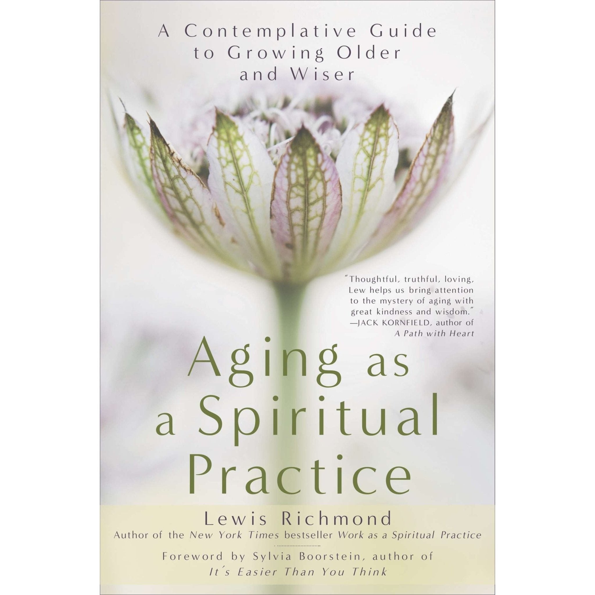 Aging As A Spiritual Practice - Paperback Book