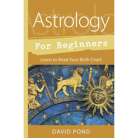 Astrology For Beginners: Learn To Read Your Birth Chart - Paperback Book