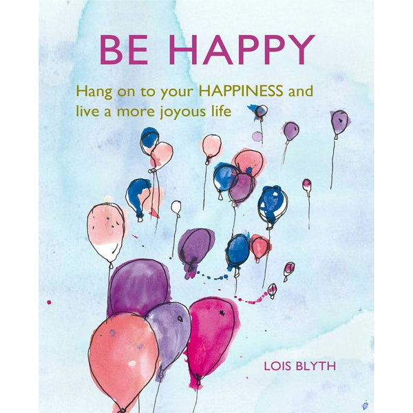 Be Happy - Hardcover Book