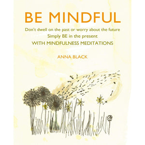 Be Mindful - Hardcover Book