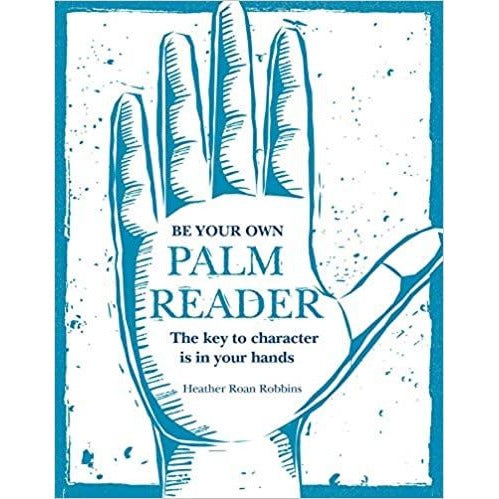 Be Your Own Palm Reader - Hardcover Book