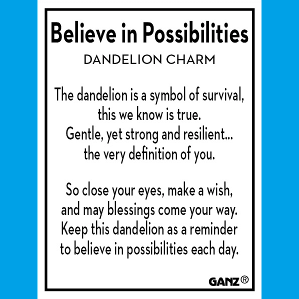 Believe in Possibilities - Dandelion Charm