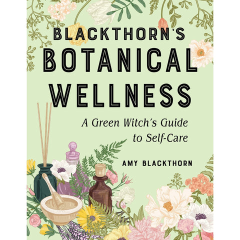 Blackthorn's Botanical Wellness - Paperback Book