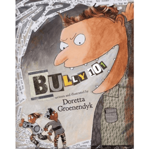 Bully 101 - Hardcover Book