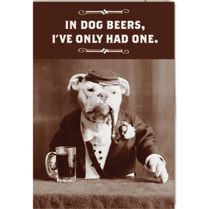 Dog Beers - Greeting Card - Birthday