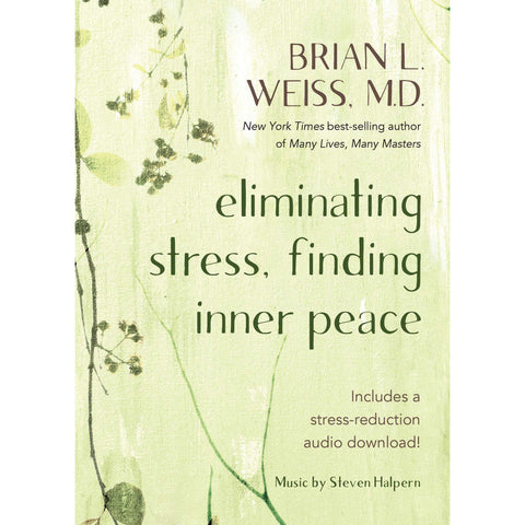 Eliminating Stress, Finding Inner Peace - Paperback Book