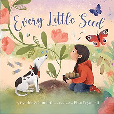 Every Little Seed - Hardcover Book