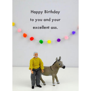 Excellant Ass - Greeting Card - Birthday