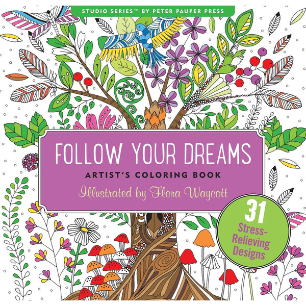Follow Your Dreams Artist's Colouring Book