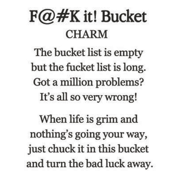 Fuck It Bucket - Bucket Charm