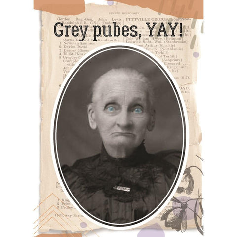 Grey Pubes - Greeting Card - Birthday