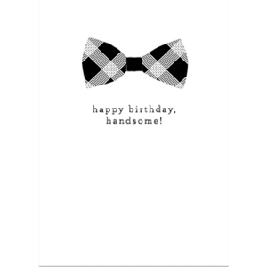 Happy Birthday Handsome - Greeting Card - Birthday