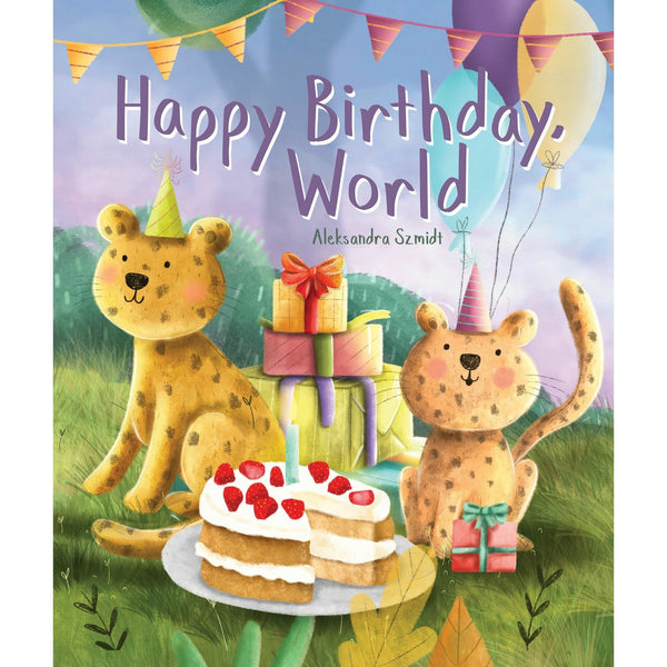 Happy Birthday, World - Board Book
