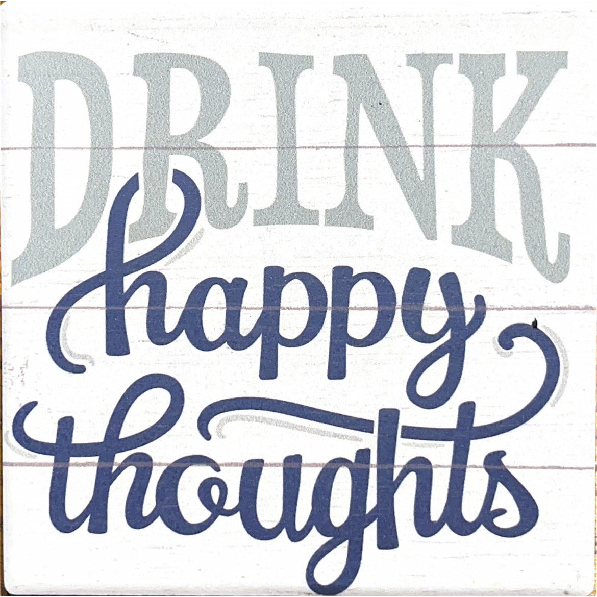 Happy Thoughts Coaster