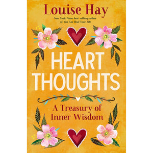 Heart Thoughts: A Treasury of Inner Wisdom - Paperback Book