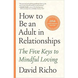 How To Be An Adult In Relationships - Paperback Book