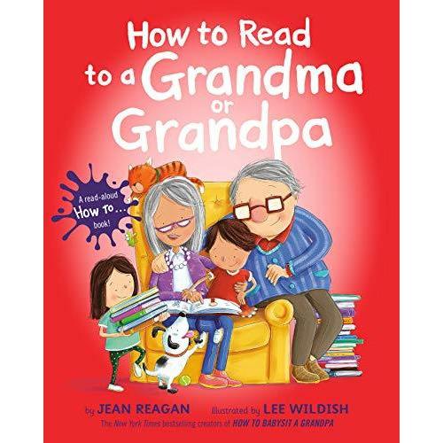 How To Read To A Grandma Or Grandpa - Hardcover Book
