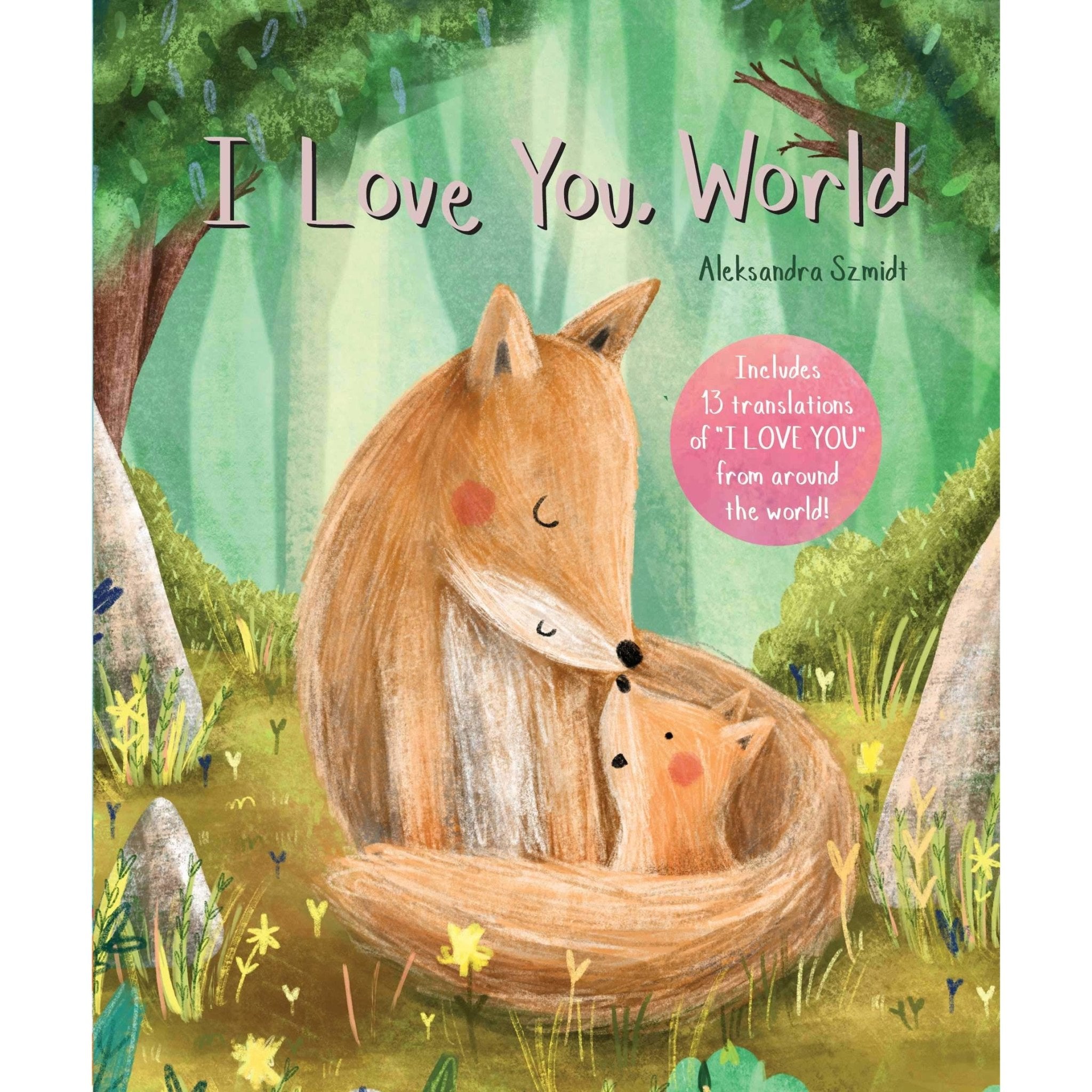 I Love You World - Board Book