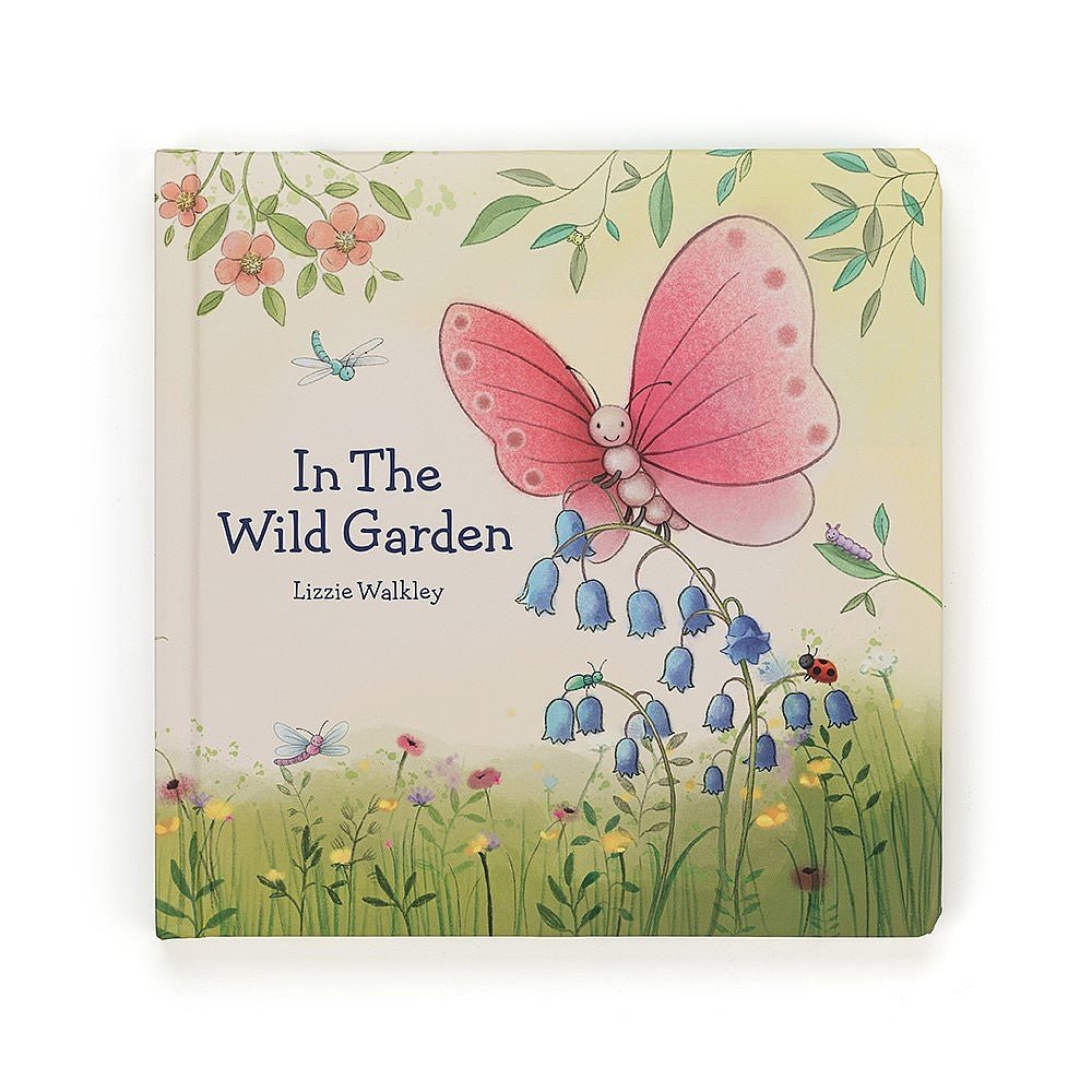 In The Wild Garden - Hardcover Book