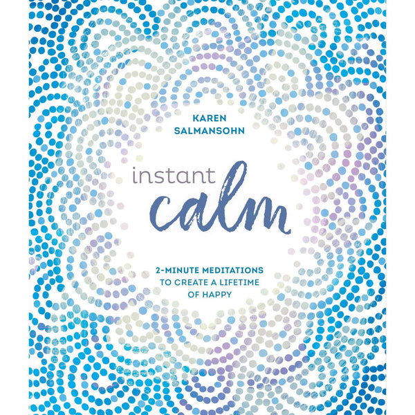 Instant Calm - Hardcover Book