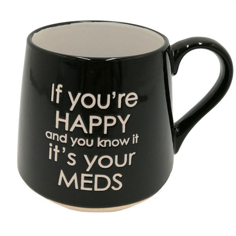 It's Your Meds Fat Bottom Mug