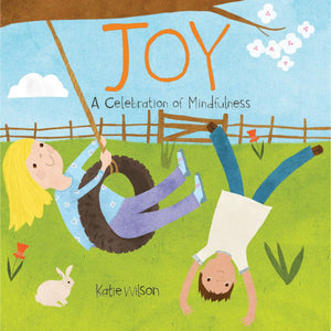 Joy, A Celebration Of Mindfulness - Board Book