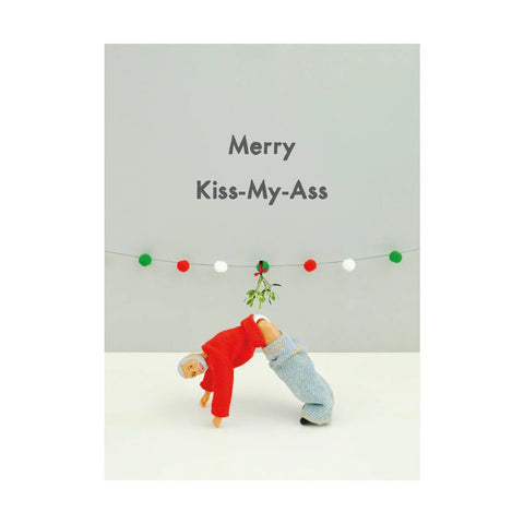 Kiss My Ass - Greeting Card - Christmas