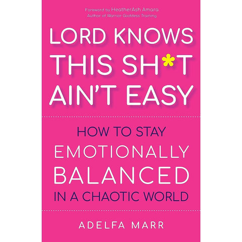 Lord Knows This Sh*t Ain’t Easy - Paperback Book