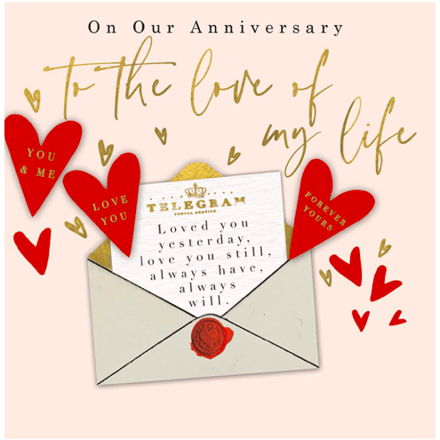 Love Of My Life - Greeting Card - Anniversary