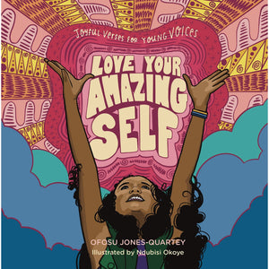 Love Your Amazing Self - Hardcover Book