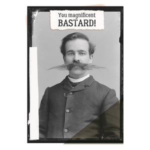 Magnificent Bastard - Greeting Card - Birthday