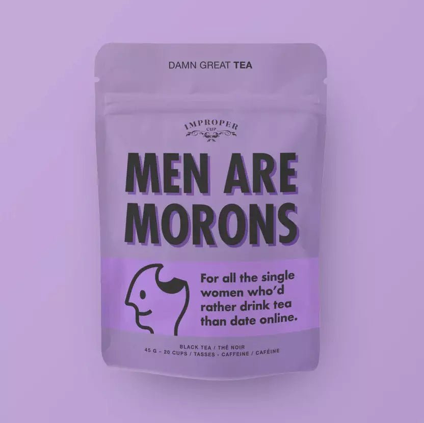Men Are Morons Loose Leaf Tea