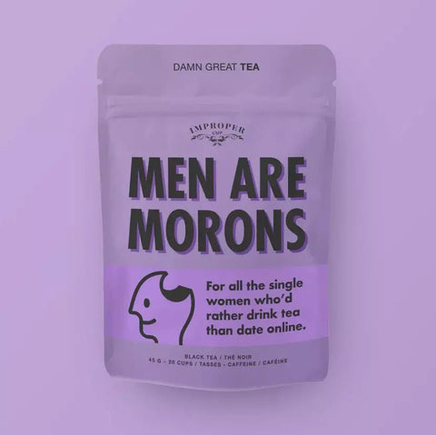 Men Are Morons Loose Leaf Tea