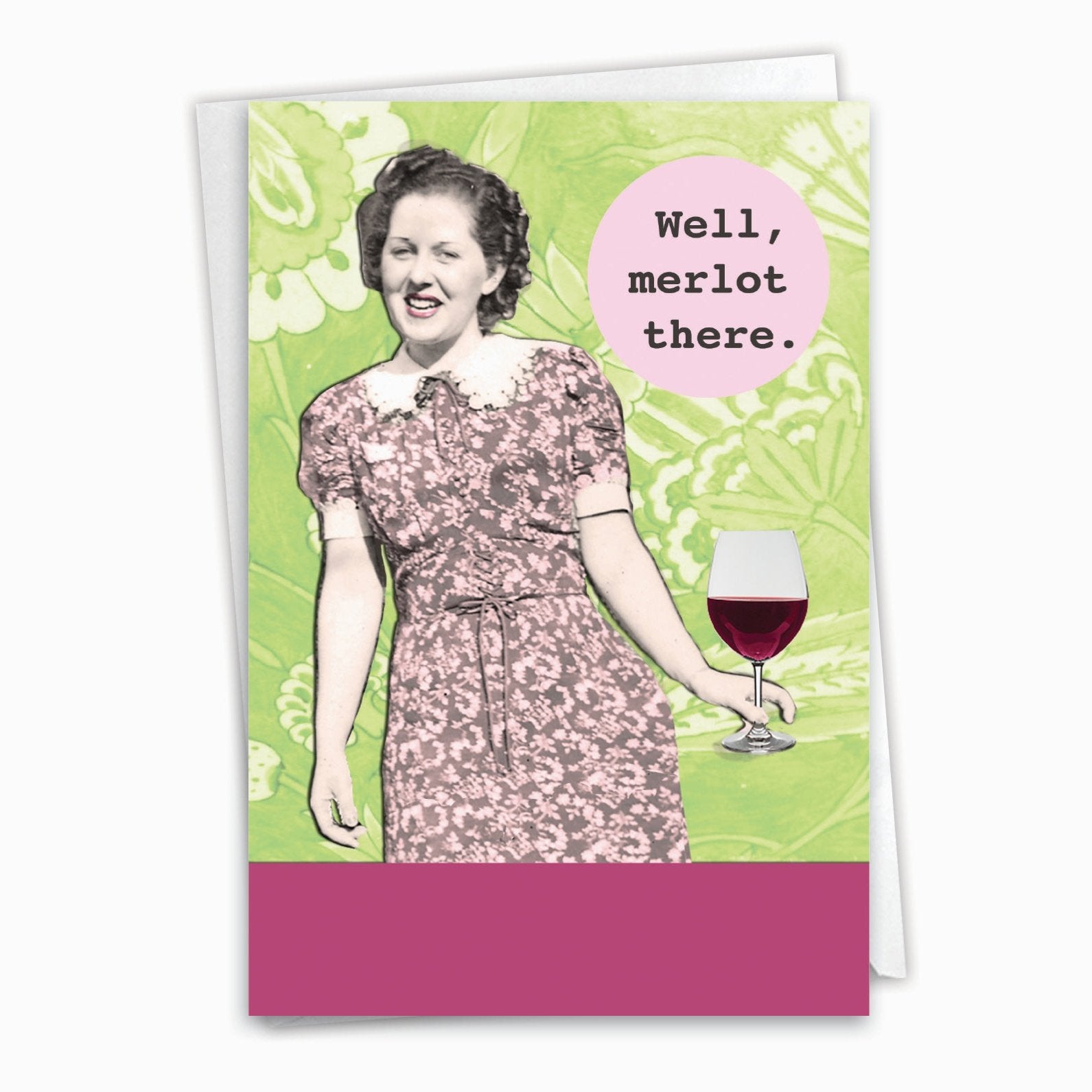 Merlot There - Greeting Card - Birthday