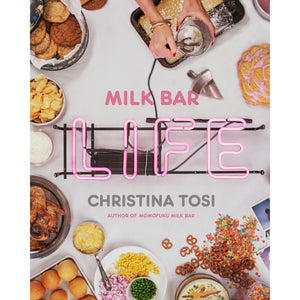Milk Bar Life: Recipes & Stories - Hardcover Book