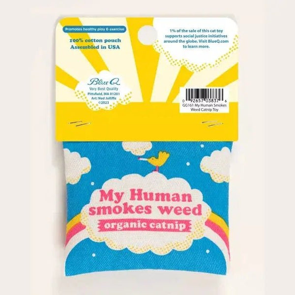 My Human Smokes Weed Catnip Toy