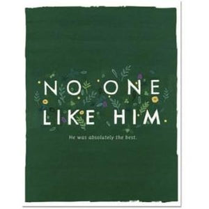 No One Like Him - Greeting Card - Sympathy