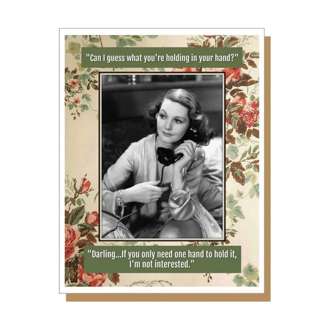 One Hand To Hold It - Greeting Card - Birthday