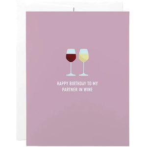 Partner In Wine - Greeting Card - Birthday