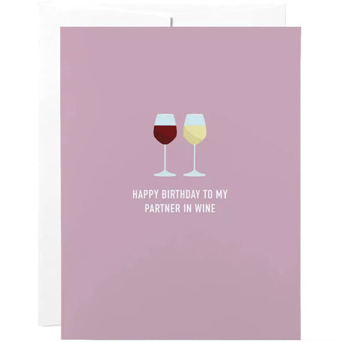 Partner In Wine - Greeting Card - Birthday